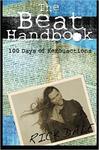 The Beat handbook : 100 days of Kerouactions by Rick Dale
