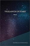 Vigilance of Stars : A Novel by Patricial O'Donnell