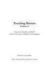 Teaching Matters, Volume 2: Essays by the faculty and staff at the University of Maine at Farmington