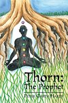 Thorn: the Prophet by Peter Garth Hardy